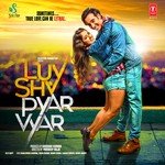 Luv Shv Pyar Vyar - Bob Song Download
